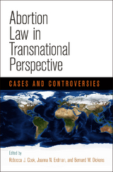 Abortion Law in Transnational Perspective - 