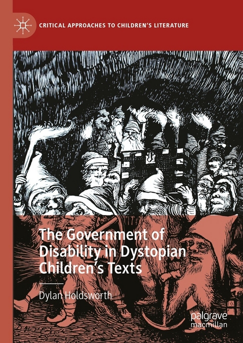 The Government of Disability in Dystopian Children’s Texts - Dylan Holdsworth