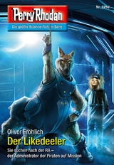 Perry Rhodan 3252: Der Likedeeler - Oliver Fröhlich