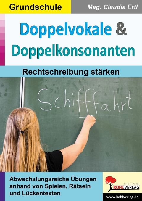 Doppelvokale und Doppelkonsonanten -  Claudia Ertl