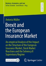 Brexit and the European Insurance Market - Antonia Müller