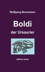 Boldi der Ursaurier - Wolfgang Brenneisen