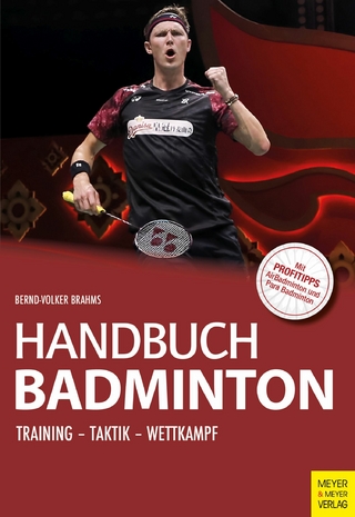 Handbuch Badminton - Bernd-Volker Brahms