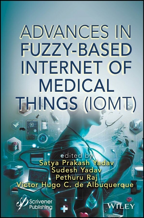 Advances in Fuzzy-Based Internet of Medical Things (IoMT) - 