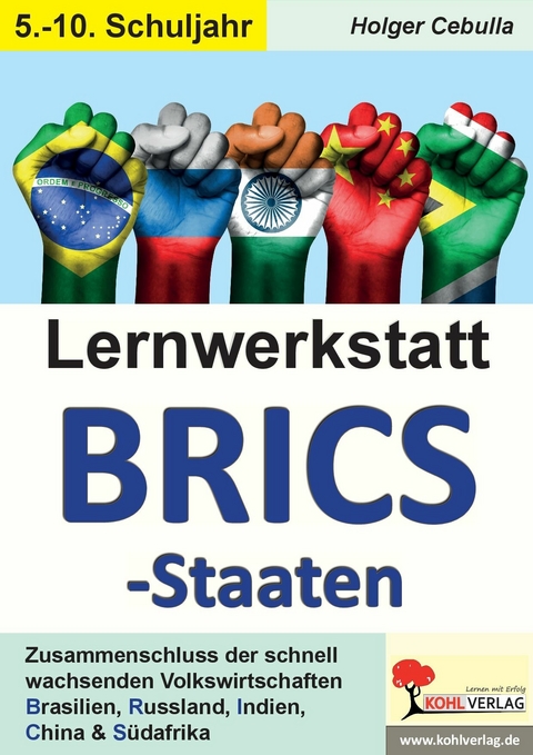 Lernwerkstatt BRICS-Staaten -  Holger Cebulla