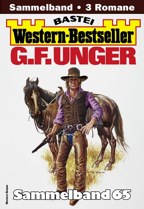 G. F. Unger Western-Bestseller Sammelband 65 - G. F. Unger