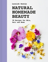 Natural Homemade Beauty -  Leoniek Bontje