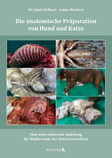 Die anatomische Präparation von Hund und Katze - Salah Al Masri, Lukas Wießnet