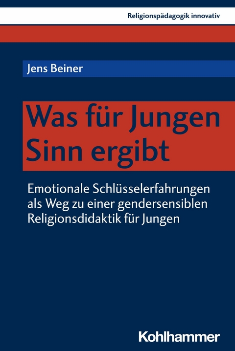 Was für Jungen Sinn ergibt - Jens Beiner