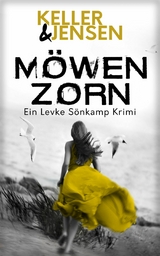 Möwenzorn - Stina Jensen, Ivonne Keller