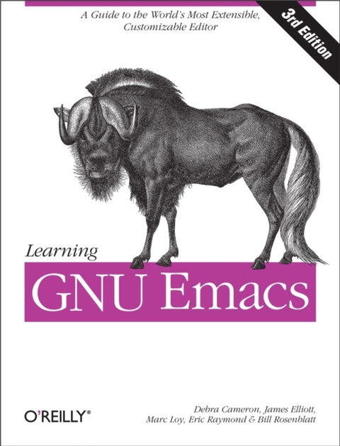 Learning GNU Emacs -  Debra Cameron,  James Elliott,  Marc Loy,  Eric S. Raymond,  Bill Rosenblatt