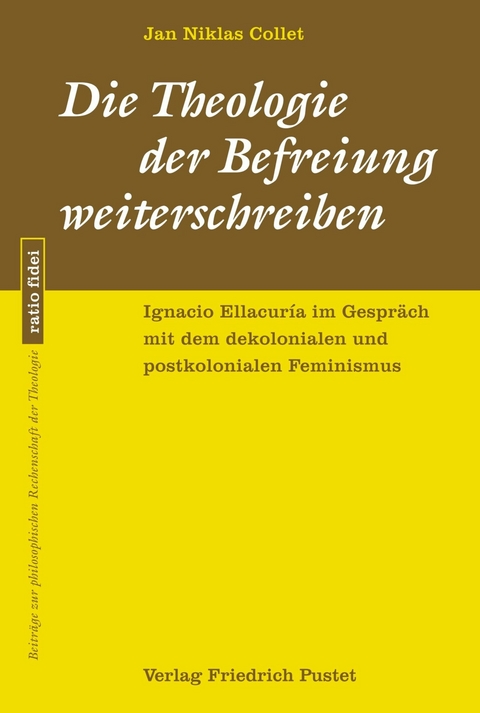 Die Theologie der Befreiung weiterschreiben - Jan Niklas Collet