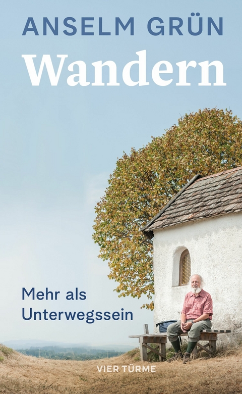 Wandern - Anselm Grün