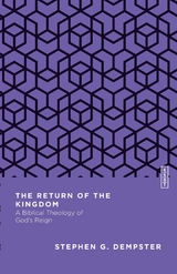 The Return of the Kingdom -  Stephen G. Dempster