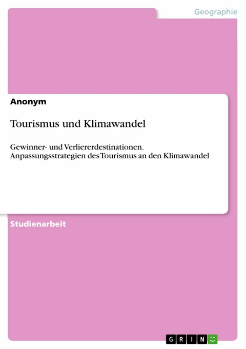 Tourismus und Klimawandel -  Anonym