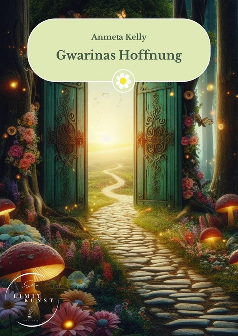 Gwarinas Hoffnung - Anmeta Kelly