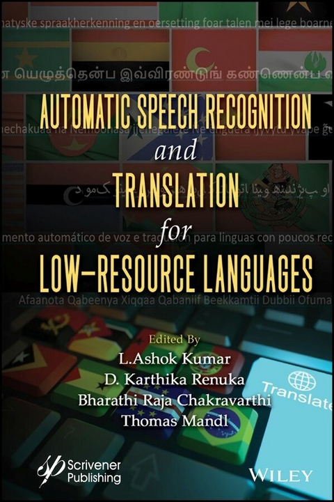 Automatic Speech Recognition and Translation for Low Resource Languages - 