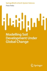 Modelling Soil Development Under Global Change - Peter Finke