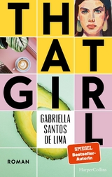 That Girl - Gabriella Santos de Lima