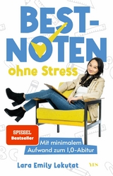 Bestnoten ohne Stress -  Lara Emily Lekutat