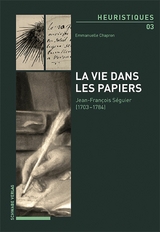 La vie dans les papiers - Emmanuelle Chapron