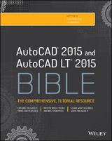 AutoCAD 2015 and AutoCAD LT 2015 Bible - Ellen Finkelstein