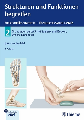 Strukturen und Funktionen begreifen - Funktionelle Anatomie - Jutta Hochschild