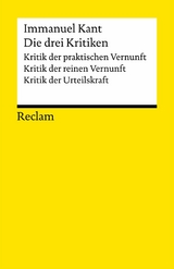 Die drei Kritiken: Kritik der praktischen Vernunft - Kritik der reinen Vernunft - Kritik der Urteilskraft. 3 Bände eingeschweißt -  Immanuel Kant