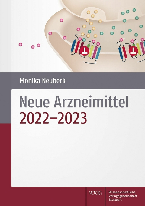 Neue Arzneimittel -  Monika Neubeck