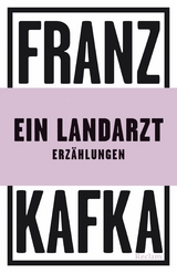 Ein Landarzt. Erzählungen -  Franz Kafka