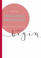 Welpenschutz oder Kickstart? - Nicole Strauss