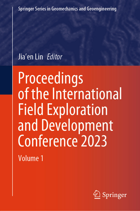 Proceedings of the International Field Exploration and Development Conference 2023 - 