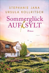 Sommerglück auf Sylt - Stephanie Jana, Ursula Kollritsch