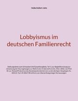 Lobbyismus im deutschen Familienrecht - Heike Kollert-Jahn