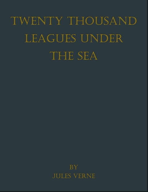 Twenty Thousand Leagues Under the Seas - Jules Verne