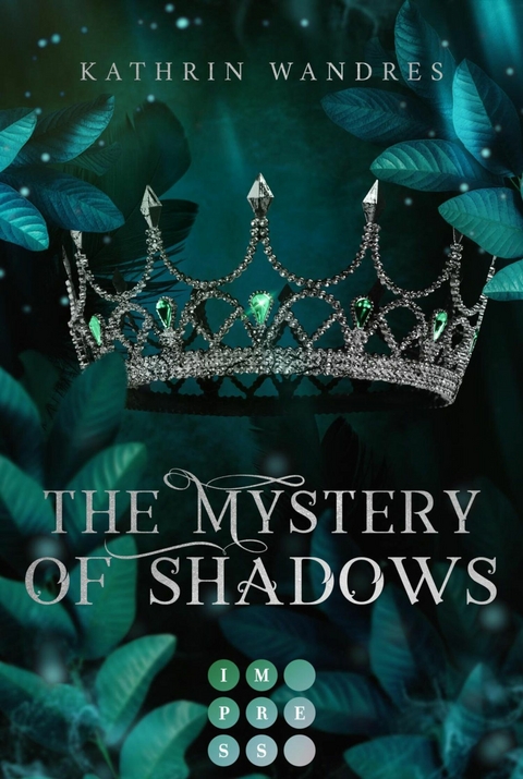 The Mystery of Shadows (Broken Crown 3) -  Kathrin Wandres