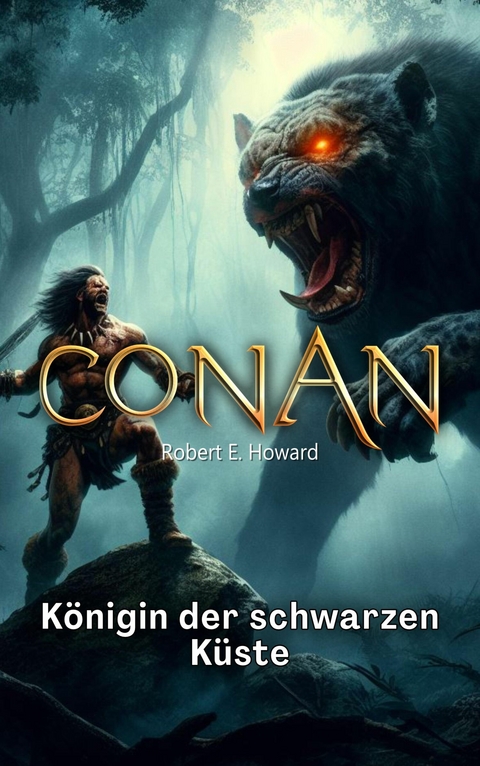 Conan - Robert Erwin Howard