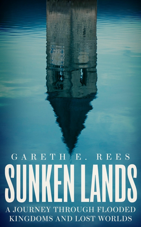 Sunken Lands - Gareth E. Rees