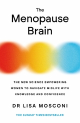 The Menopause Brain -  Lisa Mosconi