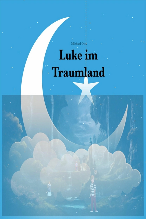 Luke im Traumland - Michael Otto