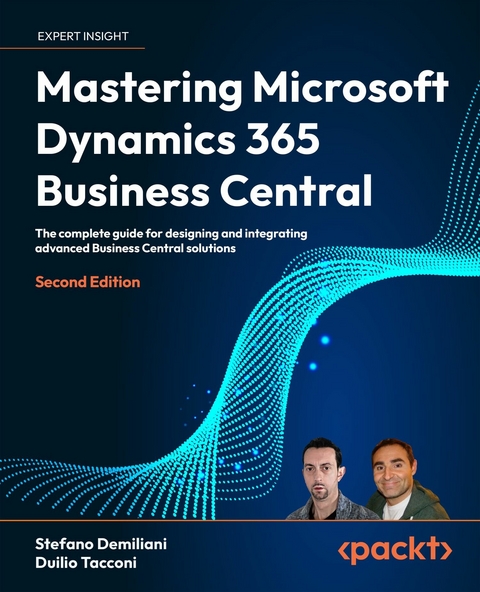 Mastering Microsoft Dynamics 365 Business Central - Stefano Demiliani, Duilio Tacconi