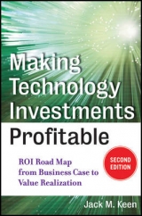 Making Technology Investments Profitable - Keen, Jack M.