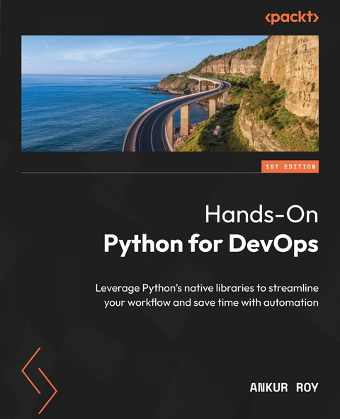 Hands-On Python for DevOps - Ankur Roy