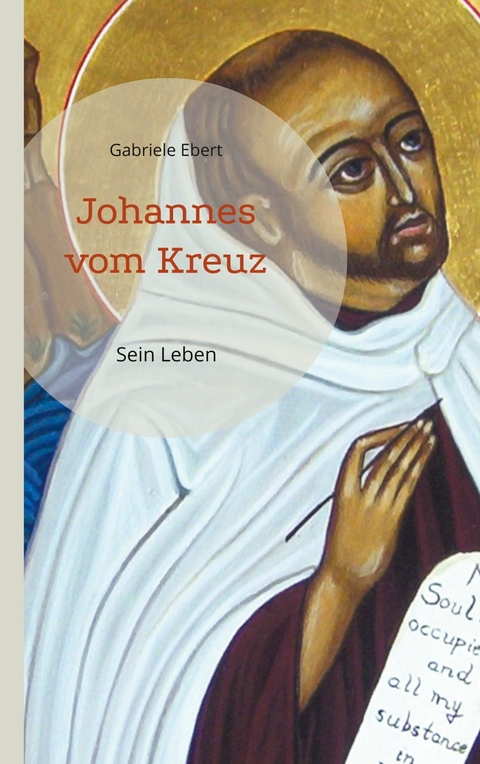 Johannes vom Kreuz - Gabriele Ebert