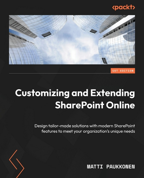 Customizing and Extending SharePoint Online -  Matti Paukkonen