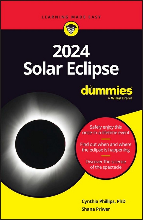 2024 Solar Eclipse For Dummies - Cynthia Phillips, Shana Priwer