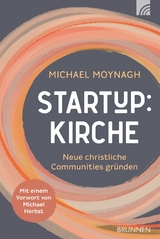 Start-up:Kirche - Michael Moynagh