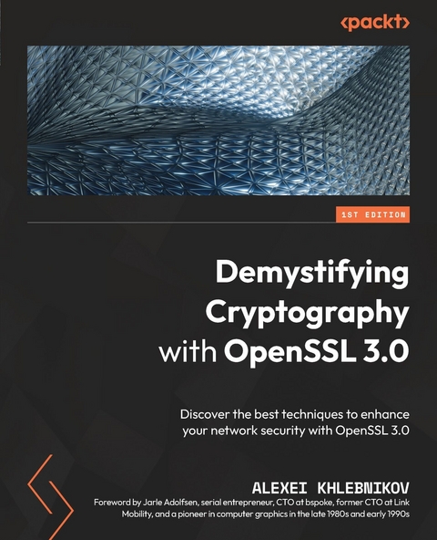 Demystifying Cryptography with OpenSSL 3.0 - Alexei Khlebnikov