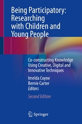 Being Participatory: Researching with Children and Young People - 