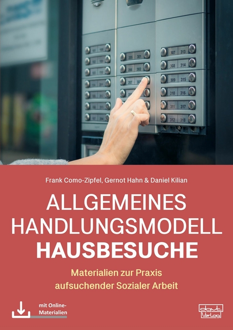 Allgemeines Handlungsmodell Hausbesuche (AHH) -  Frank Como-Zipfel,  Gernot Hahn,  Daniel Kilian